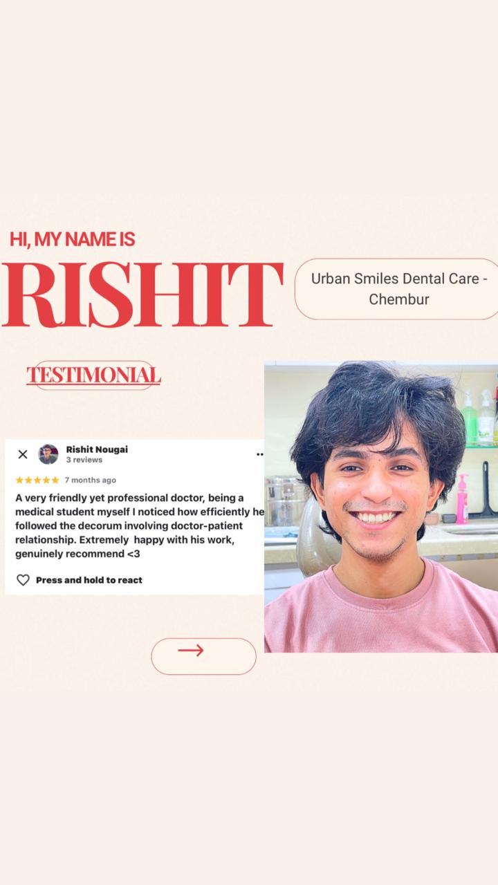 Patient at Urban Smiles Dental Care, Chembur